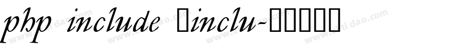 php include _inclu字体转换